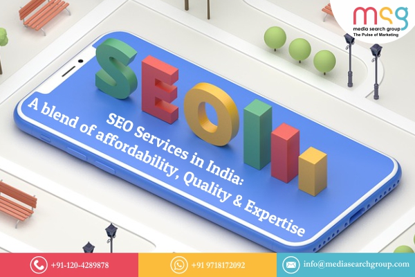 SEO Services in India : A blend of affordability, Quality & Expertise