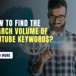 how-to-find-the-search-volume-of-youtube-keywords