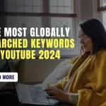most-globally-youtube-searched-keywords