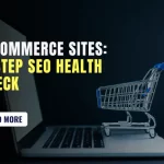 ecommerce-sites-6-step-seo-health-check
