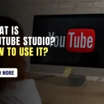 what-is-youtube-studio-how-to-use-it