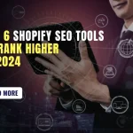 top 6 shopify seo tools